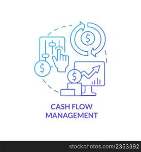 Cash flow management blue gradient concept icon. Financial protection. Benefits of insurance policy abstract idea thin line illustration. Isolated outline drawing. Myriad Pro-Bold font used. Cash flow management blue gradient concept icon