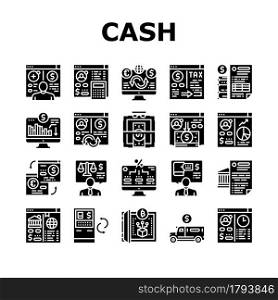 Cash Services Bank Collection Icons Set Vector. Opening Customer Account And Providing Information On Cash Flow, Money Transaction And Currency Glyph Pictograms Black Illustrations. Cash Services Bank Collection Icons Set Vector