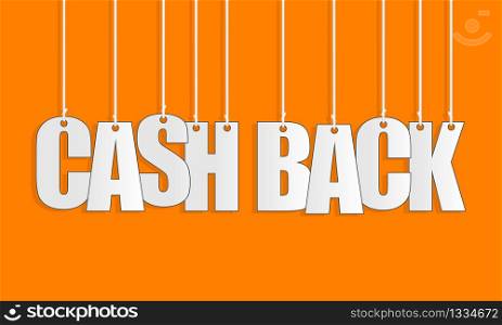 Cashback - word hanging on ropes on orange background. Refund from purchases. Vector illustration. EPS 10