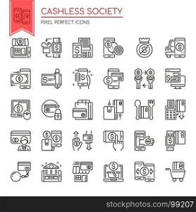 Cashless Society , Thin Line and Pixel Perfect Icons