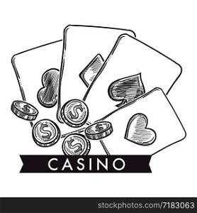 Casino gambling activity, monochrome sketch outline poster with coins vector. Cards with aces of diamonds, hearts and crosses, spades and dollar coins. Gaming playing and betting to win wealth. Casino gambling activity, monochrome sketch outline poster with coins