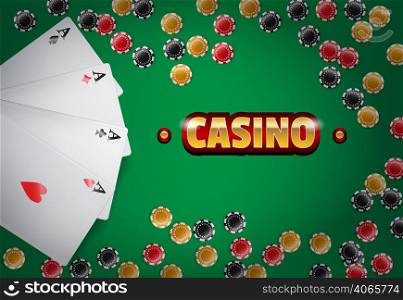 Casino inscription, four aces and chips on green background. Casino business advertising design. For posters, banners, leaflets and brochures.