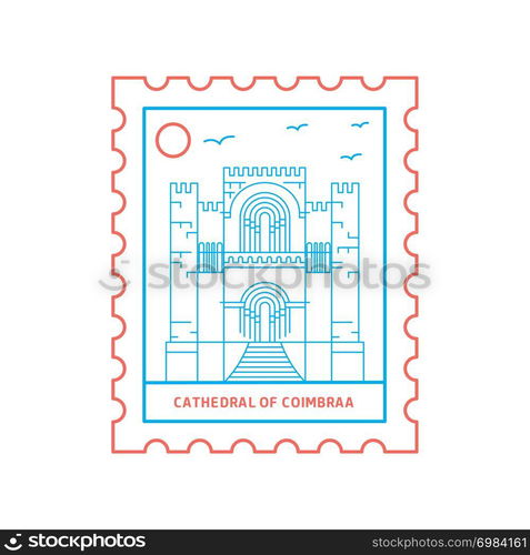 CATHEDRAL OF COIMBRAA postage stamp Blue and red Line Style, vector illustration