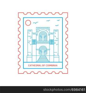 CATHEDRAL OF COIMBRAA postage stamp Blue and red Line Style, vector illustration