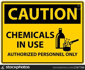 Caution Chemicals In Use Symbol Sign On White Background