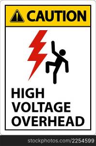 Caution High Voltage Overhead Sign On White Background