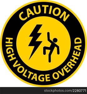 Caution High Voltage Overhead Sign On White Background