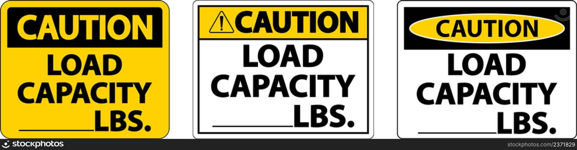 Caution Load Capacity Label Sign On White Background