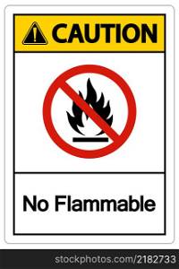Caution No Flammable Symbol Sign On White Background