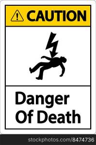 Caution Of Death Sign On White Background