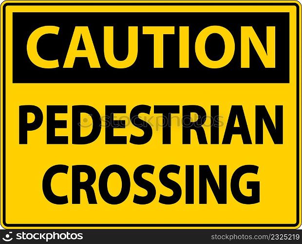 Caution Pedestrian Crossing Sign On White Background