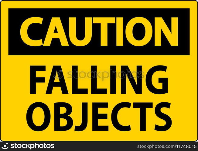 Caution Sign, Falling Objects