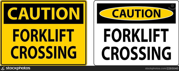 Caution Slow Forklift Crossing Sign On White Background