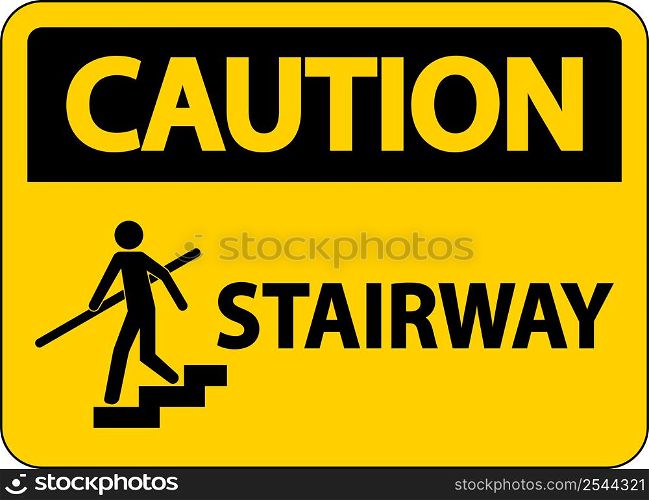Caution Stairway Sign On White Background