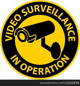 Caution Video Surveillance In Operation Sign White Background