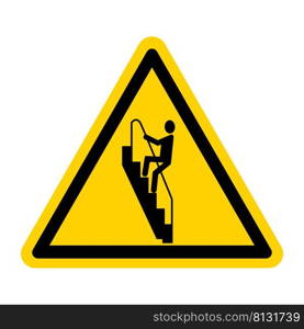 Caution Walk Down Stairs Backwards Sign