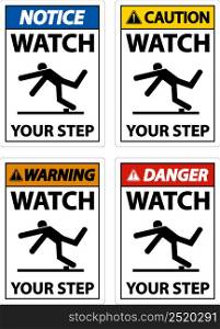 Caution Watch Your Step Sign On White Background
