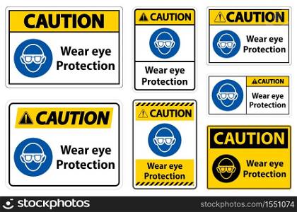 Caution Wear eye protection on white background