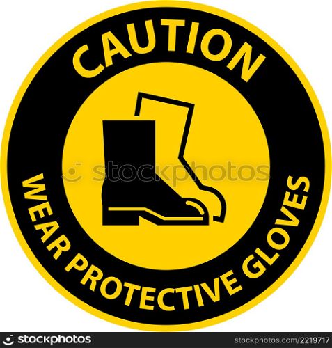 Caution Wear Protective Footwear Sign On White Background