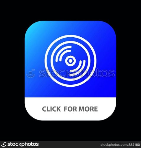Cd, Dvd, Disk, Education Mobile App Button. Android and IOS Line Version