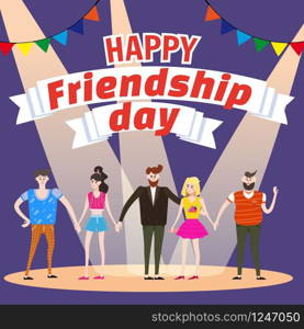 Celebrating Group of happy friends enjoying Friendship Day. Modern graphic. Cartoon style illustration for your design.. Celebrating Group of happy friends enjoying Friendship Day. Modern graphic. Cartoon style illustration for your design. Poster, baner, greeting card.