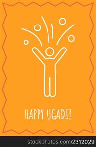 Celebrating ugadi postcard with linear glyph icon. Happy holiday. Greeting card with decorative vector design. Simple style poster with creative lineart illustration. Flyer with holiday wish . Celebrating ugadi postcard with linear glyph icon
