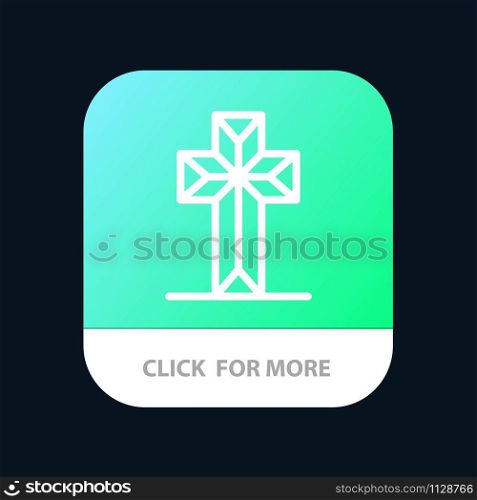 Celebration, Christian, Cross, Easter Mobile App Button. Android and IOS Line Version