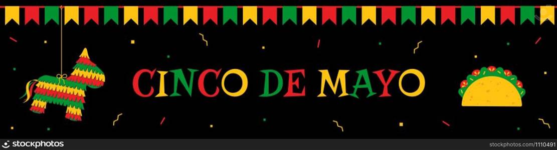 Celebration cinco de mayo web banner. Horizontal vector design template with big title cinco de mayo, funny pinata, traditional taco and bunting. Festive colors illustration for party promo banner. Pinata, bunting and taco cinco de mayo web banner.