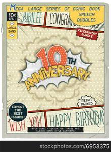 Celebratory retro comics speech bubble. 10 th anniversary. Happy birthday placard. Explosion in comic style with realistic puffs smoke. Vector vintage banner, poster for web and print template