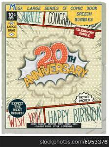 Celebratory retro comics speech bubble. 20 th anniversary. Happy birthday placard. Explosion in comic style with realistic puffs smoke. Vector vintage banner, poster for web and print template