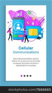 Cellular communication vector, people using phones with sim card to call each other and send message, chatting and talking users of network. Website or app slider template, landing page flat style. Cellular Communication, Cellphones and Sim Cards