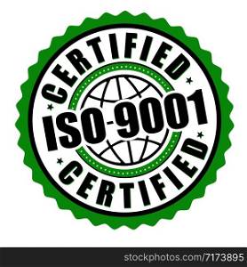 Certified ISO 9001 label or sticker on white background, vector illustration