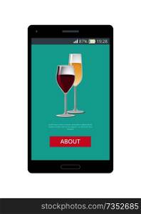 Ch&agne and wine glasses shown on mobile phone in application, with icons of alcoholic drinks, information and button vector isolated on white. Ch&agne and Wine Glasses Shown on Mobile Phone