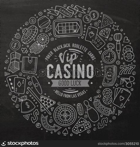 Chalkboard vector hand drawn set of Casino cartoon doodle objects, symbols and items. Round frame composition. Set of Casino cartoon doodle objects, symbols and items