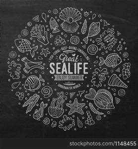 Chalkboard vector hand drawn set of Sealife cartoon doodle objects, symbols and items. Round frame composition. Set of Sealife cartoon doodle objects, symbols and items