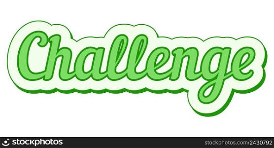 challenge sticker green grunge, vector pop art challenge banner