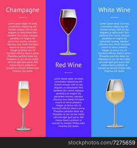 Champagne, red and white wine poster with glasses filled with alcoholic drinks. Vector illustration on blue, purple and pink backgrounds. Champagne, Red and White Wine Vector Illustration