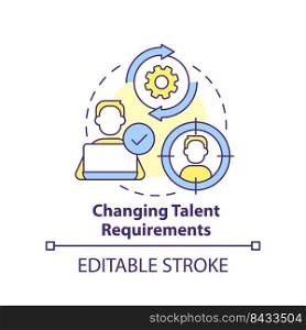 Changing talent requirements concept icon. Punditized business trend abstract idea thin line illustration. Isolated outline drawing. Editable stroke. Arial, Myriad Pro-Bold fonts used . Changing talent requirements concept icon