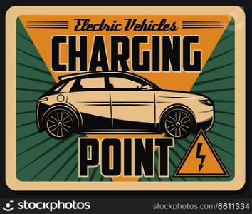 Charging point station, electro car or accumulator battery charge service. Vector transport vehicle, retro style signboard. Elector car, accumulator charging service