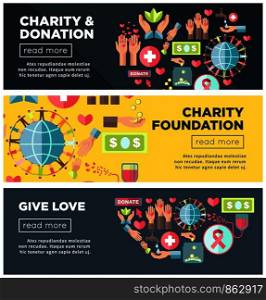 Charity and donation foundation to give love promo Internet posters templates with human hands, globe model, big cross, cancer stripe, money in jar and red hearts cartoon flat vector illustrations.. Charity and donation foundation promo Internet posters templates