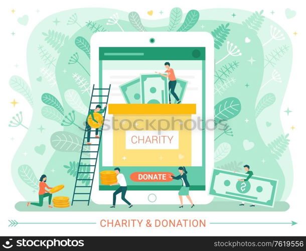 Charity and donation web poster, people donate money. Vector male climbing on ladder, teamwork and generosity, people and money banknotes, green leaves. Invest in new idea. Charity Donation Web Poster, People Donate Money