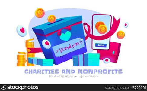 Charity and nonprofit organization cartoon banner. Donation box, smartphone, coins and money bills with purse and ribbon. Donate, volunteering help and foundation aid, philanthropy vector concept. Charity and nonprofit organization cartoon banner