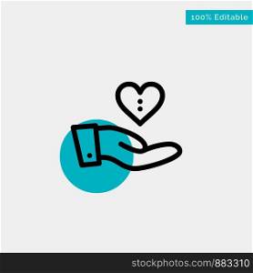 Charity, Donation, Giving, Hand, Love turquoise highlight circle point Vector icon