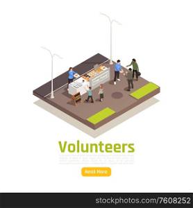 Charity donation volunteering isometric background with editable text read more button and outdoor food sharing composition vector illustration
