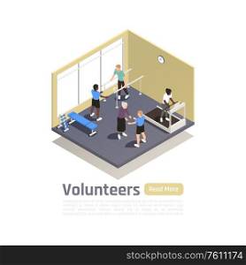 Charity donation volunteering isometric background with indoor scenery and people doing physical exercises with volunteers assistance vector illustration