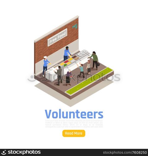 Charity donation volunteering isometric background with volunteers sharing food with homeless people with text and button vector illustration