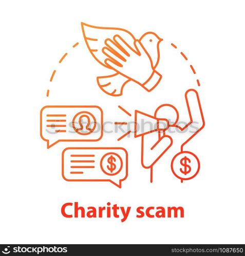 Charity scam concept icon. Asking for donation. Fake philanthropy organization. Request for finance contributions idea thin line illustration. Vector isolated outline drawing