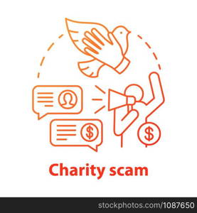 Charity scam concept icon. Asking for donation. Fake philanthropy organization. Request for finance contributions idea thin line illustration. Vector isolated outline drawing