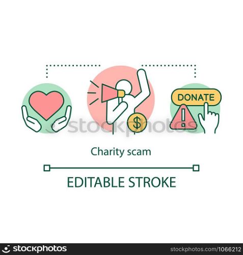 Charity scam concept icon. Fake non profit organization idea thin line illustration. Suspicious aid institution. Non existent companies. Vector isolated outline drawing. Editable stroke