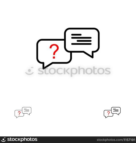 Chat, Bubble, Popup, Message Bold and thin black line icon set